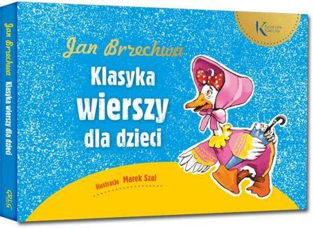 Klasyka wierszy dla dzieci - Jan Brzechwa | KSIĄŻKI \ Dla dzieci i