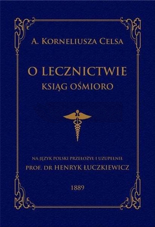 O lecznictwie ksiąg ośmioro