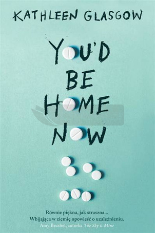 You'd Be Home Now