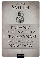 Badania nad naturą i przyczynami bogactwa narodów