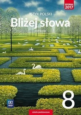 J.Polski SP 8 Bliżej słowa Podr. WSiP