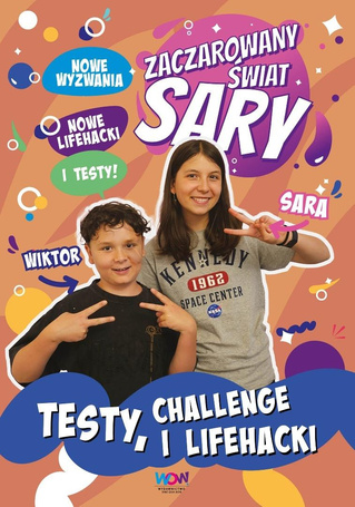 Zaczarowany Świat Sary. Testy, challenge i lifehac