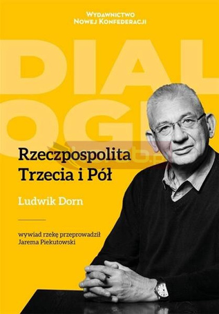 Rzeczpospolita Trzecia i Pół