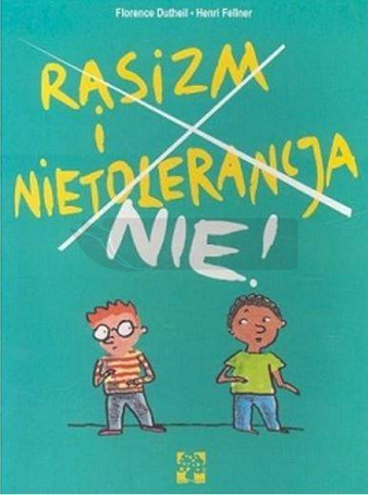 Rasizm i nietolerancja nie