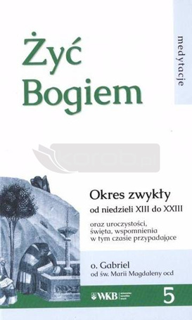 Żyć Bogiem 5