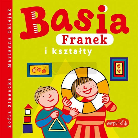 Basia, Franek i kształty