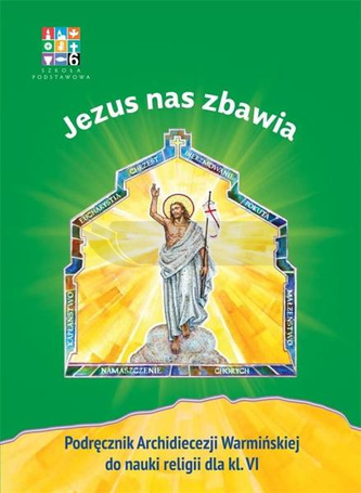 Katechizm SP 6 Jezus nas zbawia... podr WARMIA