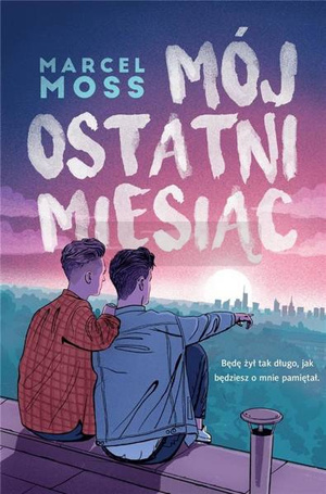 Mój ostatni miesiąc