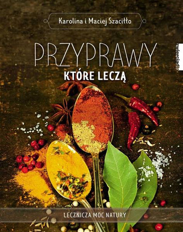 Przyprawy, które leczą