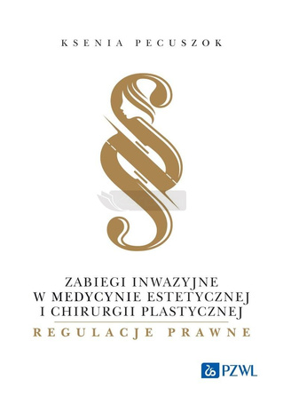 Zabiegi inwazyjne w medycynie estetycznej i chirur