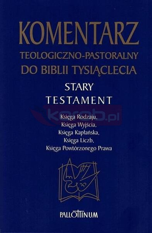 Komentarz teologiczno-pastoralny do Biblii...