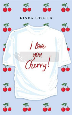 I Love You, Cherry