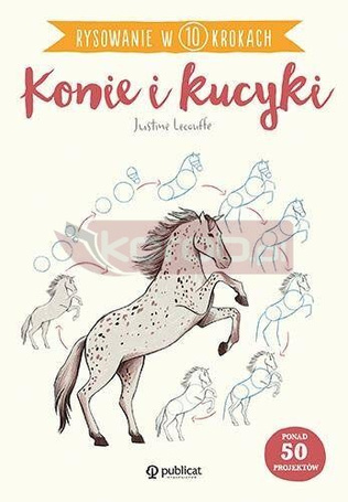 Rysowanie w 10 krokach. Konie i kucyki
