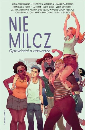 Nie milcz. Opowieści o odwadze