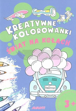 Kreatywne kolorowanki. Świat na kołach