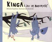 Kinga i jak ją rozgryźć - Melania Kapelusz