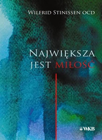 Największa jest miłość