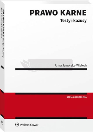 Prawo karne. Testy i kazusy