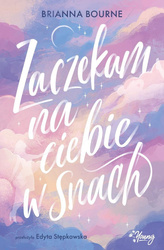 Zaczekam na ciebie w snach