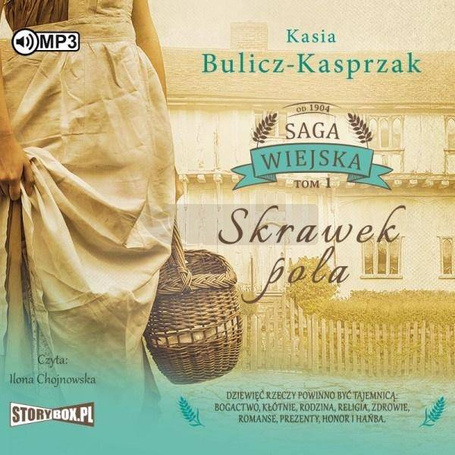 Saga wiejska T.1 Skrawek pola audiobook