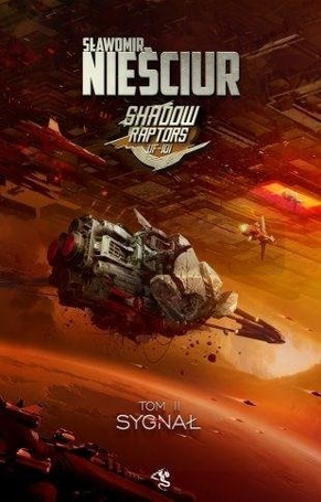 Shadow Raptors T.2 Sygnał