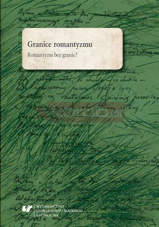 Granice romantyzmu. Romantyzm bez granic?