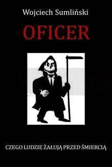 Oficer. Czego ludzie żałują przed śmiercią