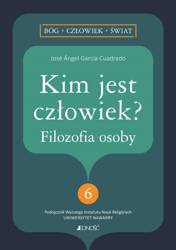 Kim jest człowiek? Filozofia osoby