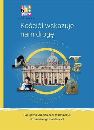 Katechizm SP 7 Kościół wskazuje nam drogę podr.