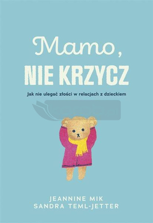 Mamo, nie krzycz