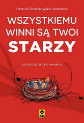 Wszystkiemu winni są twoi starzy