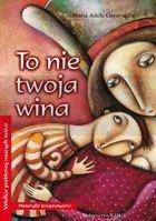 To nie twoja wina