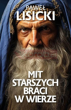 Mit starszych braci w wierze