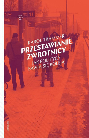 Przestawianie zwrotnicy