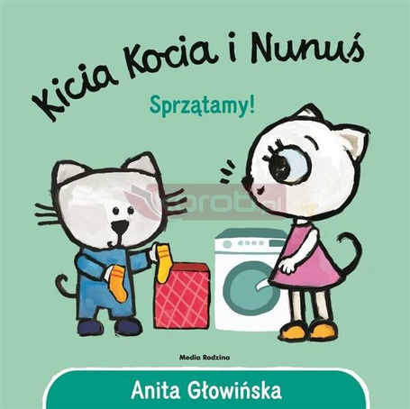 Kicia Kocia i Nunuś. Sprzątamy! w.2