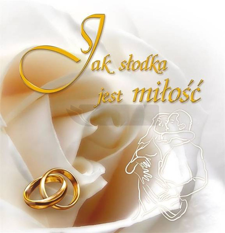 Jak słodka jest miłość