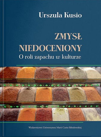 Zmysł niedoceniony. O roli zapachu w kulturze