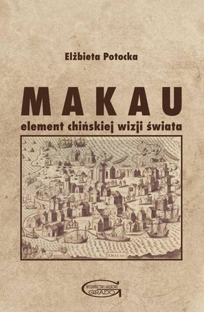 Makau - element chińskiej wizji świata