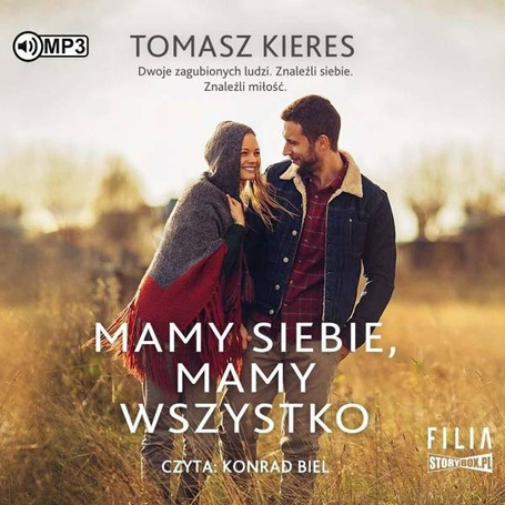 Mamy siebie, mamy wszystko audiobook