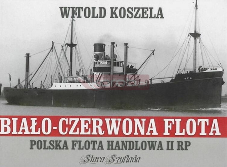 Biało-czerwona flota. Polska flota handlowa II RP