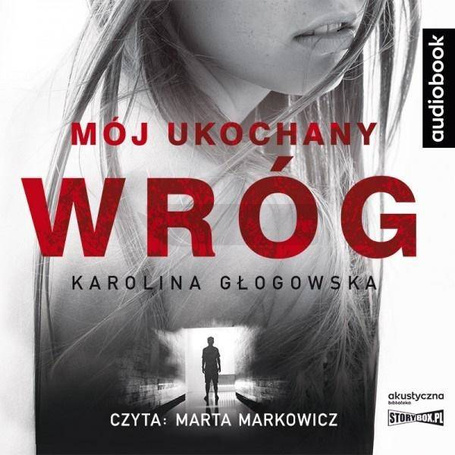 Mój ukochany wróg. Audiobook