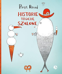 Historie trochę szalone