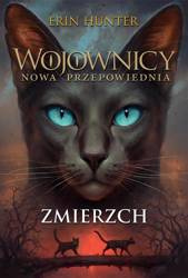 Wojownicy. Nowa przepowiednia T.5 Zmierzch w.2
