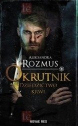Okrutnik. Dziedzictwo krwi