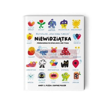 Niewidziątka. Przewodnik po emocjach i nie tylko