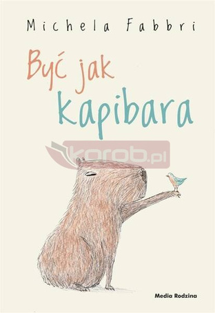 Być jak kapibara