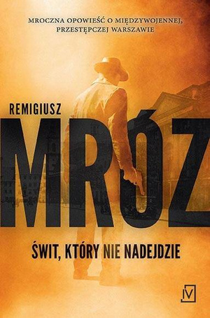 Świt, który nie nadejdzie