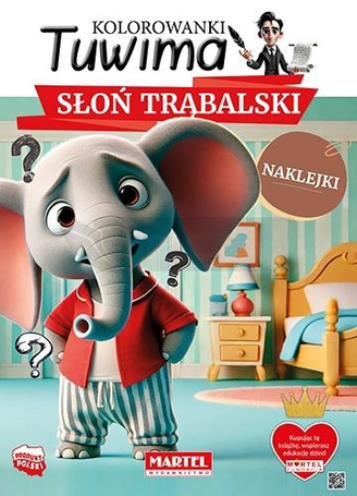 Kolorowanki Tuwima. Słoń Trąbalski z naklejkami