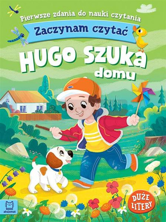 Zaczynam czytać. Duże litery. Hugo szuka domu