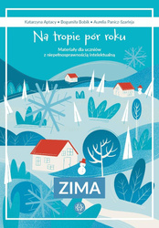 Na tropie pór roku. Zima. Materiały dla uczniów...